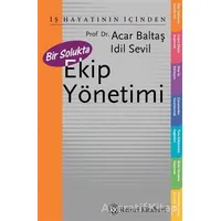 Bir Solukta Ekip Yönetimi - Acar Baltaş - Remzi Kitabevi