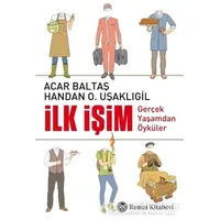 İlk İşim - Acar Baltaş - Remzi Kitabevi