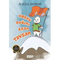 Korku Dağını Aşan Tavşan - Ayşegül Bayındır - Acayip Kitaplar