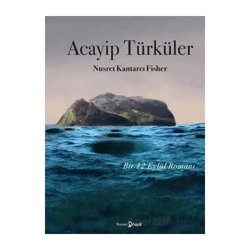 Acayip Türküler - Nusret Kantarcı Fisher - Hayal Yayınları