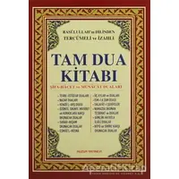 Tam Dua Kitabı Rasulullah’ın Dilinden Tercümeli ve İzahlı - Abdullah Karakuş - Huzur Yayınevi