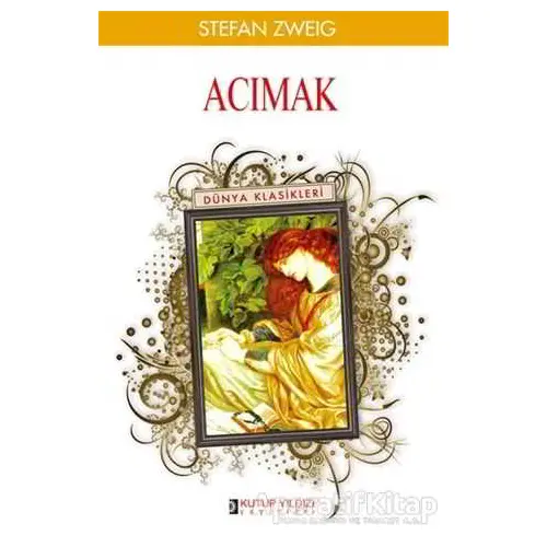 Acımak - Stefan Zweig - Kutup Yıldızı Yayınları