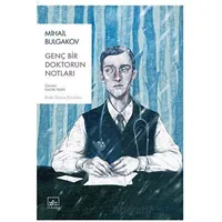 Genç Bir Doktorun Notları - Mihail Bulgakov - İthaki Yayınları