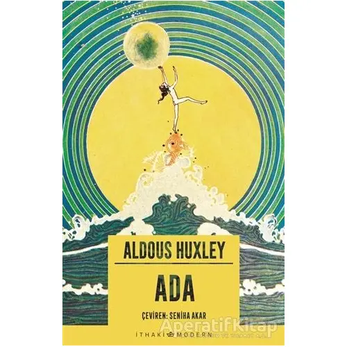 Ada - Aldous Huxley - İthaki Yayınları