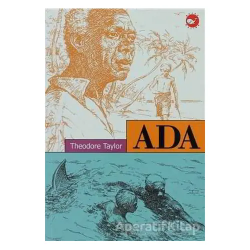 Ada - Theodore Taylor - Beyaz Balina Yayınları