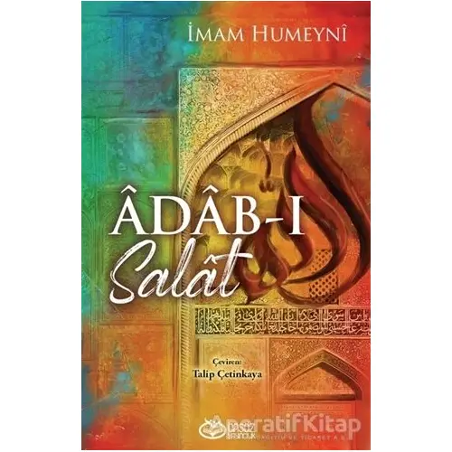 Adab-ı Salat - İmam Humeyni - Önsöz Yayıncılık