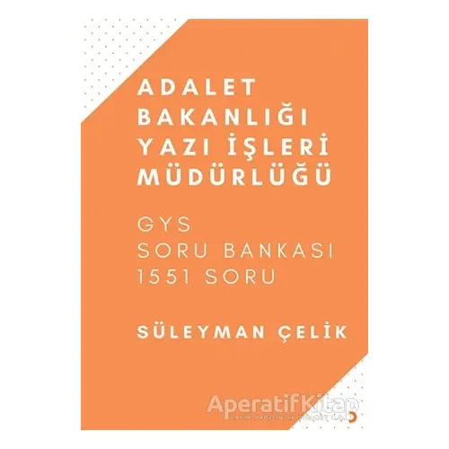 Adalet Bakanlığı Yazı İşleri Müdürlüğü - Süleyman Çelik - Cinius Yayınları