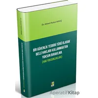 Bir Güvenlik Tedbiri Türü Olarak Belli Hakları Kullanmaktan Yoksun Bırakılma (Hak Yoksunlukları)