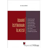 İdari İstikrar İlkesi - Murat Ekinci - Adalet Yayınevi