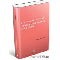 İstinaf Kanun Yolunda Kovuşturma - Burcu Görkemli - Adalet Yayınevi