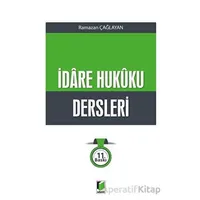 İdare Hukuku Dersleri - Ramazan Çağlayan - Adalet Yayınevi