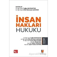 İnsan Hakları Hukuku - Tuğba Bayraktar - Adalet Yayınevi