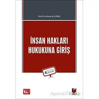 İnsan Hakları Hukukuna Giriş - Ahmet M. Güneş - Adalet Yayınevi