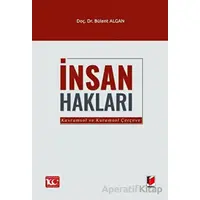 İnsan Hakları (Kavramsal ve Kuramsal Çerçeve) - Bülent Algan - Adalet Yayınevi