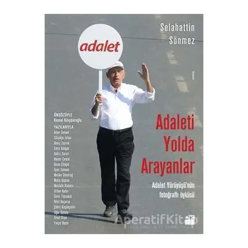 Adaleti Yolda Arayanlar - Selahattin Sönmez - Doğan Kitap