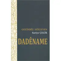 Dadename - Gotinbej - Söyleyen - Sariye Çelik