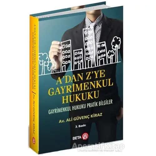 Adan Zye Gayrimenkul Hukuku - Ali Güvenç Kiraz - Beta Yayınevi