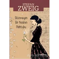 Bilinmeyen Bir Kadının Mektubu - Stefan Zweig - Yediveren Yayınları