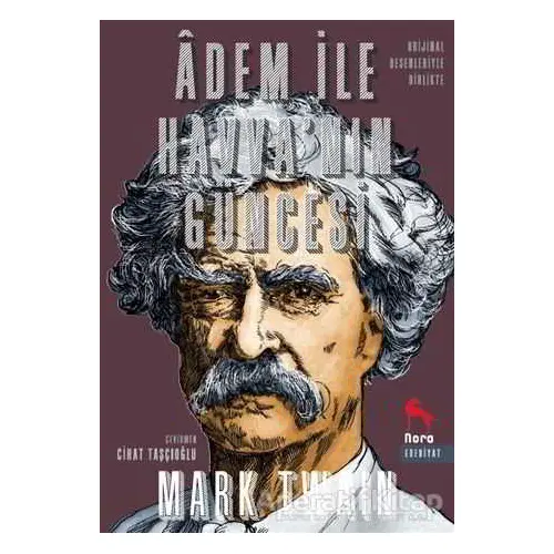 Adem İle Havvanın Güncesi - Mark Twain - Nora Kitap