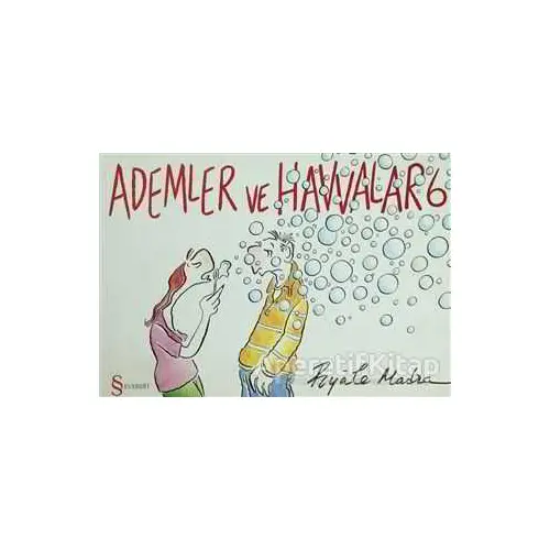 Ademler ve Havvalar 6 - Piyale Madra - Everest Yayınları