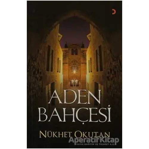 Aden Bahçesi - Nükhet Okutan - Cinius Yayınları