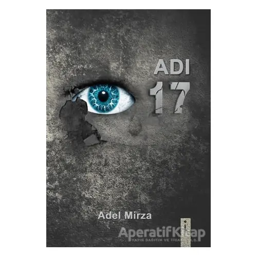 Adı 17 - Adel Mirza - İkinci Adam Yayınları