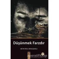 Düşünmek Farzdır - Metin Önal Mengüşoğlu - Okur Kitaplığı