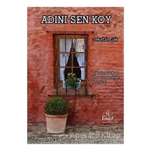 Adını Sen Koy - Ali İşler - Kağıt Yayınevi