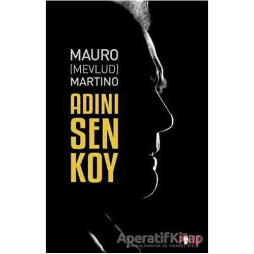 Adını Sen Koy - Mauro Martino - Palto Yayınevi