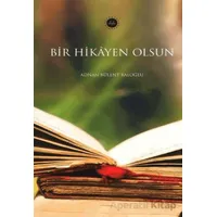 Bir Hikayen Olsun - Adnan Bülent Baloğlu - Diyanet İşleri Başkanlığı