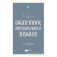 Diğer İnanç Mensuplarıyla İlişkiler - Kolektif - Siyer Yayınları