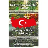 Türkiye Karayosunları Florası - Bryophyte Flora of Türkiye - Adnan Erdağ - Hiperlink Yayınları