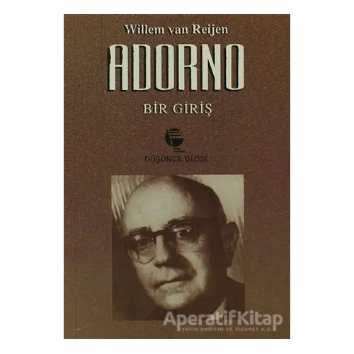 Adorno: Bir Giriş - Willem van Reijen - Belge Yayınları