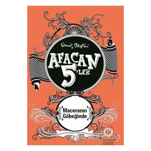 Afacan 5ler Maceranın Göbeğinde 9. Kitap - Enid Blyton - Artemis Yayınları