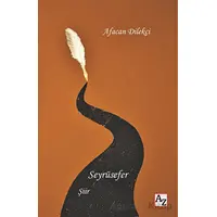 Seyrüsefer - Afacan Dilekçi - Az Kitap