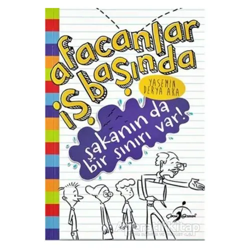 Afacanlar İş Başında - Şakanın Da Bir Sınırı Var! - Yasemin Derya Aka - Çocuk Gezegeni