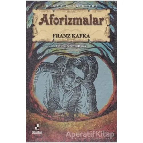 Aforizmalar - Franz Kafka - Anonim Yayıncılık