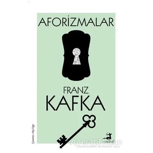 Aforizmalar - Franz Kafka - Olimpos Yayınları