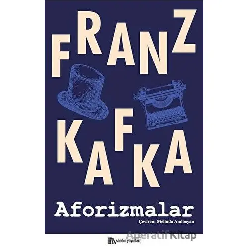 Aforizmalar - Franz Kafka - Sander Yayınları