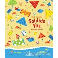 Sahilde Yaz Ara-Bul Kitabı - Hadi Gezelim - Sue Tarsky - İş Bankası Kültür Yayınları