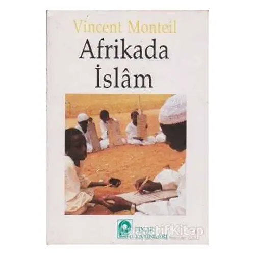 Afrika’da İslam - Vincent Monteil - Pınar Yayınları