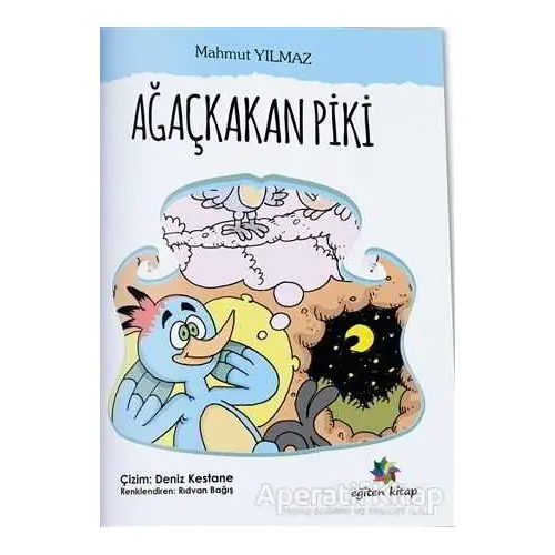 Ağaçkakan Piki - Mahmut Yılmaz - Eğiten Kitap