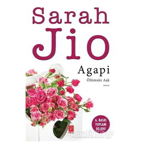 Agapi: Ölümsüz Aşk - Sarah Jio - Pena Yayınları