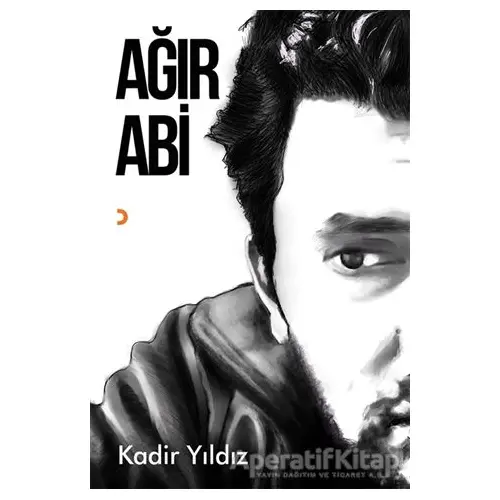 Ağır Abi - Kadir Yıldız - Cinius Yayınları