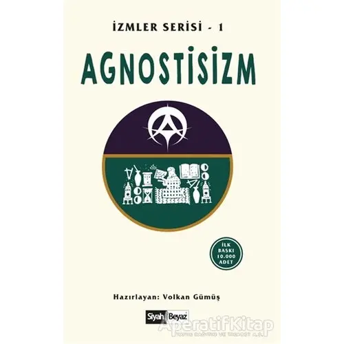 Agnostisizm - Volkan Gümüş - Siyah Beyaz Yayınları