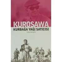 Kurbağa Yağı Satıcısı - Akira Kurosawa - Agora Kitaplığı