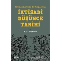 Güncel ve Eleştirisel Bir Bakış Açısıyla İktisadi Düşünce Tarihi