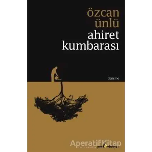 Ahiret Kumbarası - Özcan Ünlü - Çıra Yayınları