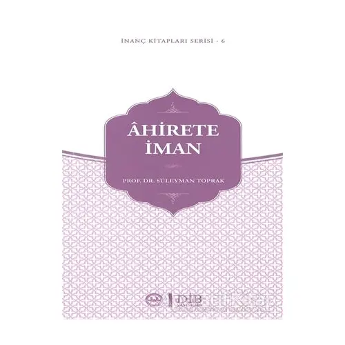 Ahirete İman - Süleyman Toprak - Diyanet İşleri Başkanlığı