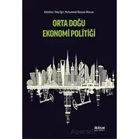 Orta Doğu Ekonomi Politiği - Kolektif - İktisat Yayınları